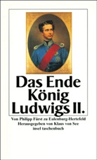Philipp Eulenburg-Hertefeld, Philipp Fürst zu Eulenburg-Hertefeld, Klaus von See, Klau von See - Das Ende König Ludwigs II.
