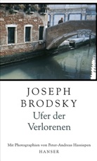 Joseph Brodsky, Peter-Andreas Hassiepen - Ufer der Verlorenen