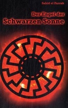 Sahid el Farrak, Sahid  El Farrak - Der Engel der Schwarzen Sonne