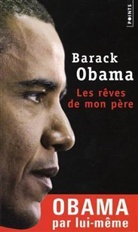 Barack Obama, Danièle Darneau, Barack Obama, Barack Hussein Obama, OBAMA BARACK - REVES DE MON PERE -LES- ANC ED