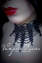 Ellen Schreiber - Vampire Kisses, English edition: The Beginning