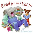 Ian Schoenherr, Ian/ Schoenherr Schoenherr, Ian Schoenherr - Read It, Don't Eat It!