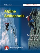 Pit Schubert, Georg Sojer - Alpine Seiltechnik