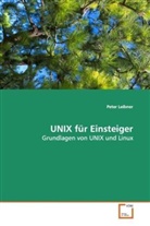 Peter Leibner, Leibner Peter - UNIX für Einsteiger