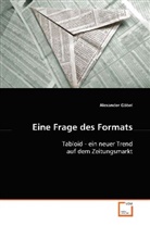 Alexander Göbel, Göbel Alexander - Eine Frage des Formats