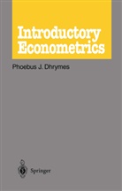 P J Dhrymes, P. J. Dhrymes, Phoebus J. Dhrymes - Introductory Econometrics