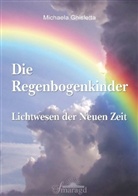 Michaela Ghisletta - Die Regenbogenkinder