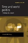 Kimberly Hutchings, Hutchings Kimberly, Kimberly Hutchings - Time and World Politics