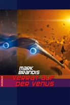 Mark Brandis - Mark Brandis - Verrat auf der Venus, 31 Teile