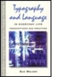 WALKER, Sue Walker - Typography & language in everyday l