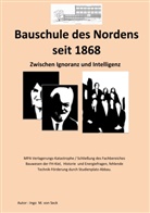 Ingo von Seck - Bauschule des Nordens seit 1868