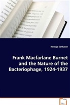 Neeraja Sankaran, Sankaran Neeraja - Frank Macfarlane Burnet and the Nature of the Bacteriophage, 1924-1937