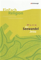 Volker Garske - Der Seewandel Jesu (Mt 14, 22 - 33)
