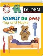 Duden Kennst Du das?: Duden - Kennst Du das? Tag und Nacht