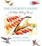 Stan Fellows, Michael J. Rosen, Michael J./ Fellows Rosen, Stan Fellows - The Cuckoo's Haiku