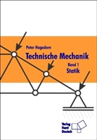 Peter Hagedorn - Technische Mechanik - Bd.1: Statik