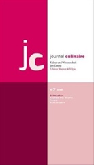 Vilgis, Vilgis, Thomas Vilgis, Marti Wurzer-Berger, Martin Wurzer-Berger - Journal Culinaire - 7: journal culinaire. Kultur und Wissenschaft des Essens