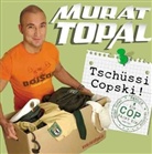 Murat Topal - Tschüssi Copski!, 1 Audio-CD (Audio book)