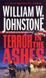 William W. Johnstone - Terror in the Ashes