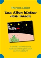 Thorsten Läsker - Das Alien hinter dem Busch