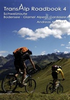Andreas Albrecht, Andreas L Albrecht, Andreas L. Albrecht - Transalp Roadbook 4 - Schweizroute