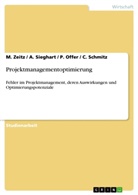 P u a Offer, P. Offer, Schmitz, C Schmitz, C u a Schmitz, C. Schmitz... - Projektmanagementoptimierung