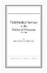 Horace Cunningham, Horace H Cunningham, Horace H. Cunningham, Horace Herndon Cunningham - Field Medical Services At the Battle of Manassas