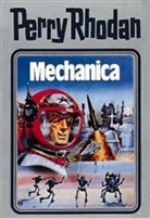 Perry Rhodan, Willia Voltz, William Voltz - Perry Rhodan - Bd. 15: Perry Rhodan - Mechanica