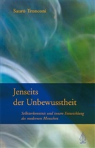 Sauro Tronconi - Jenseits der Unbewußtheit