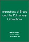 Reeve, Reeves, Richard Reeves, Weir, E. Kenneth (Professor of Medicine Weir, E. Kenneth Reeve Weir... - Interactions of Blood and the Pulmonary Circulations