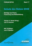 Günte Hertel, Günter Hertel - Schutz des Holzes 2008