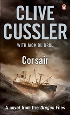 Du Brul, Cussle, Cliv Cussler, Clive Cussler, Clive Jack Cussler du Brul, Jack du Brul... - Corsair