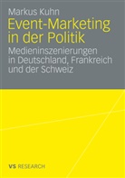 Markus Kuhn - Event-Marketing in der Politik