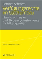 Bertram Schiffers - Verfügungsrechte im Stadtumbau