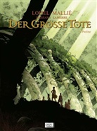 Lapierre, LOISE, Regis Loisel, Régis Loisel, Malli, Vincent Mallie... - Der große Tote - Bd.2: Der große Tote - Pauline