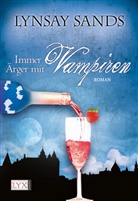 Lynsay Sands - Immer Ärger mit Vampiren