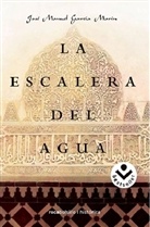 Garcia Marin, Jose M. Garcia Marin, José Manuel García Marín - La escalera del agua