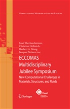 Herbert A Mang et al, Josef Eberhardsteiner, Christia Hellmich, Christian Hellmich, Herbert A. Mang, Jacques Périaux - ECCOMAS Multidisciplinary Jubilee Symposium