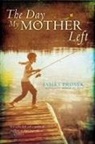 James Prosek, James/ Prosek Prosek, James Prosek - The Day My Mother Left