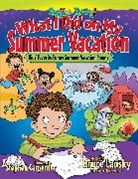 Bruce Lansky, Bruce/ Carpenter Lansky, Stephen Carpenter, Bruce Lansky - What I Did on My Summer Vacation