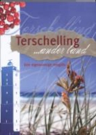 J. de Kruyf, Jolanda de Kruyf, R. Tienkamp, Roelof Tienkamp - Terschelling ... ander land