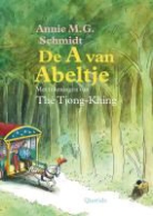 Annie M. G. Schmidt, Annie M.G. Schmidt, T. Tjong-Khing - De A van Abeltje