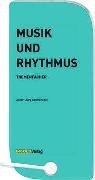 Jürg Lanfranconi, Andreas Rüber, Leo Kühne - Musik und Rhythmus - Themenfächer