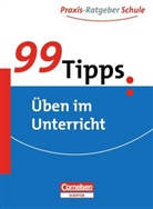Wenck Adler, Hans J. Linser, Hans Jürge Linser, Hans Jürgen Linser, Liane Paradies, Wencke Sorrentino - 99 Tipps: Üben im Unterricht
