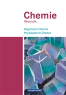 Kari Arnold, Karin Arnold, Volkma Dietrich, Volkmar Dietrich, Andreas Eberle, Andreas u Eberle... - Chemie Oberstufe, Ausgabe Östliche Bundesländer und Berlin: Chemie Oberstufe - Östliche Bundesländer und Berlin