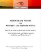 Ernst Crameri - Wahrheit und Klarheit im Kosmetik- und Wellness-Institut