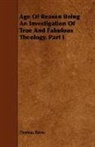 Thomas Paine - Age of Reason Being an Investigation of