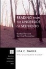 Lisa E. Dahill - Reading from the Underside of Selfhood