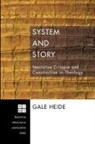Gale Heide - System and Story