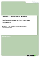 Buchholz, M Buchholz, M. Buchholz, C Reinhard, C. Reinhard, Schmid... - Handlungskompetenz durch soziales Engagement